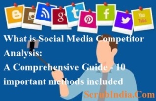 What is Social Media Competitor Analysis A Comprehensive Guide - 10 important methods included