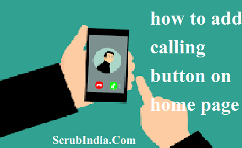 how to add calling button on home page
