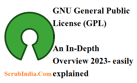 GNU General Public License (GPL) An In-Depth Overview 2023- easily explained